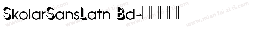 SkolarSansLatn Bd字体转换